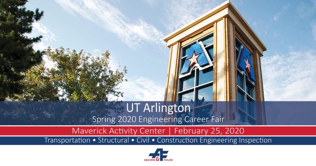 UT ARLINGTON 2020 ENGINEERING CAREER FAIR Aguirre & Fields